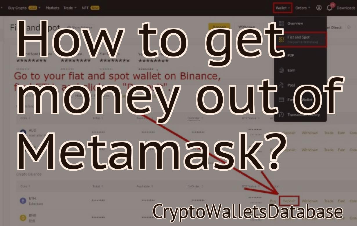 How to get money out of Metamask?