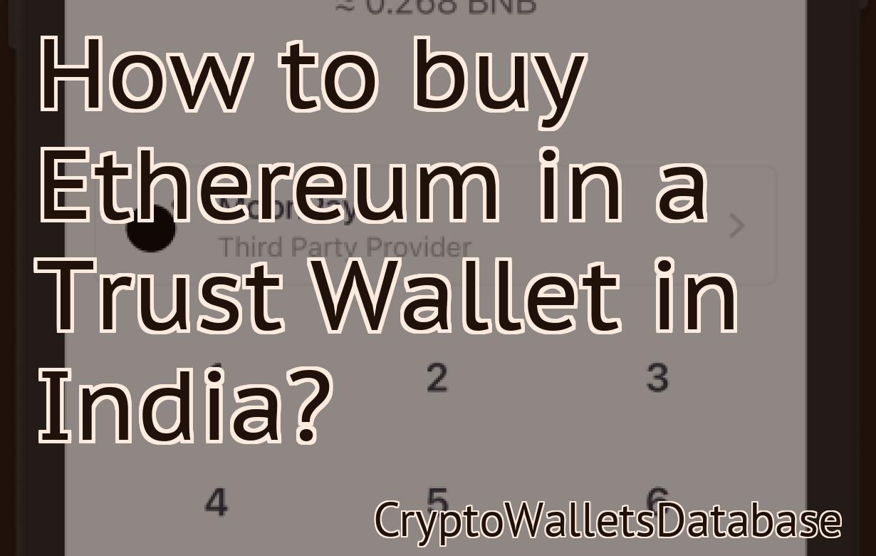 How to buy Ethereum in a Trust Wallet in India?