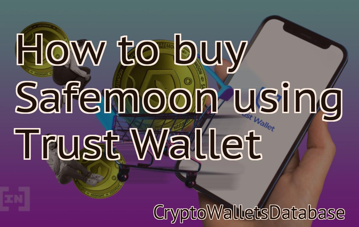 How to buy Safemoon using Trust Wallet