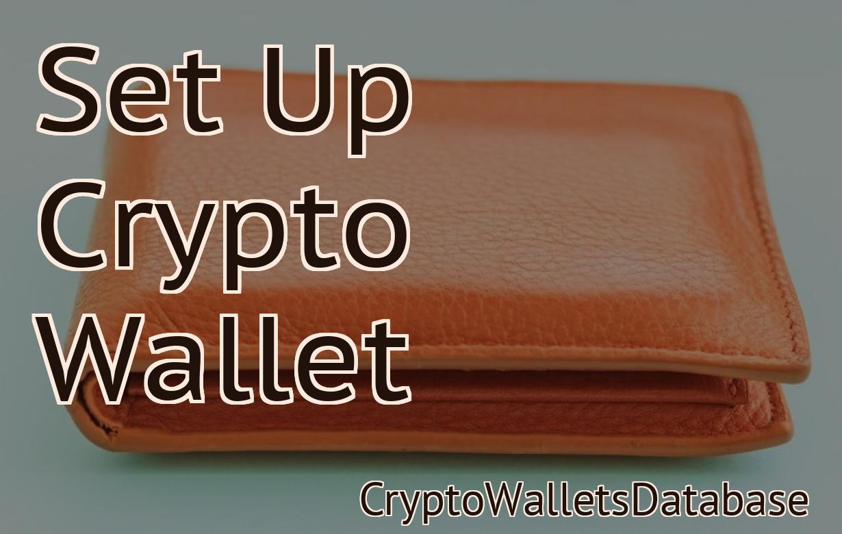 Set Up Crypto Wallet