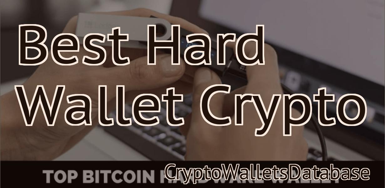 Best Hard Wallet Crypto