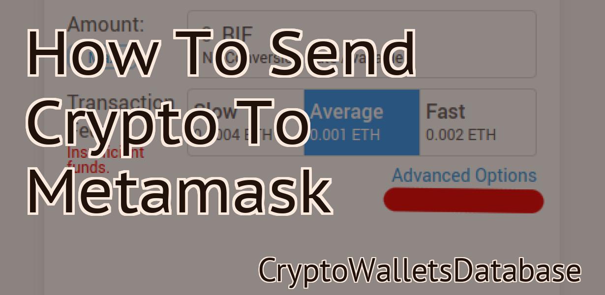How To Send Crypto To Metamask