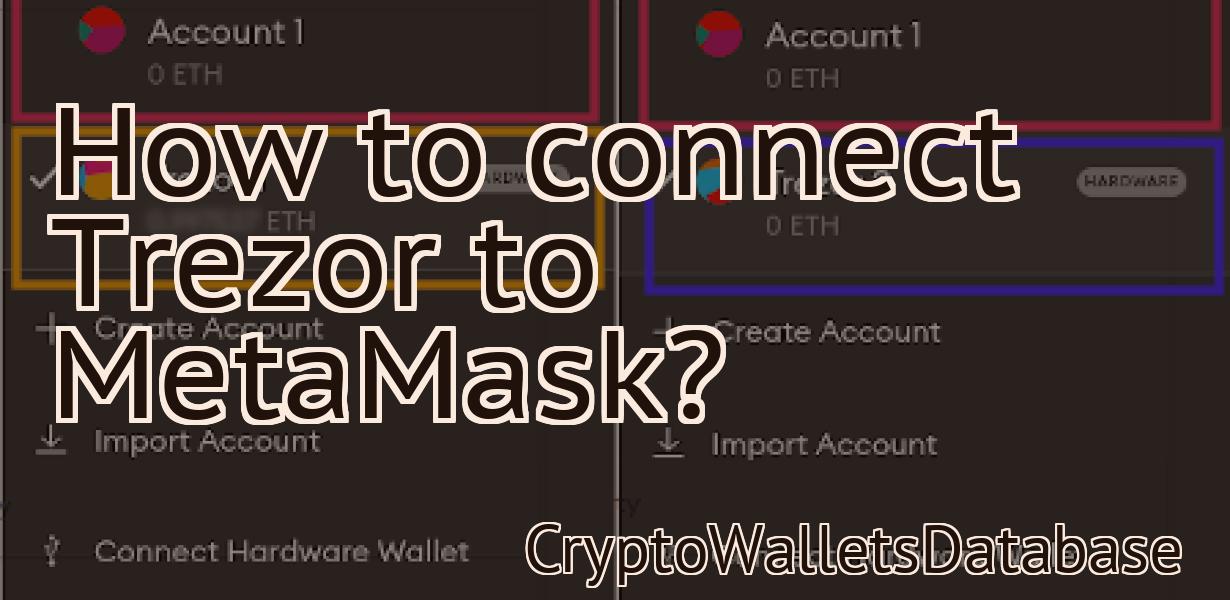 How to connect Trezor to MetaMask?