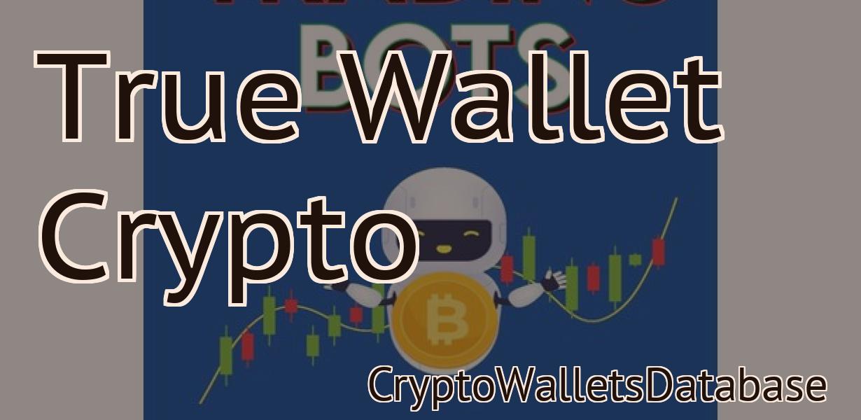 True Wallet Crypto