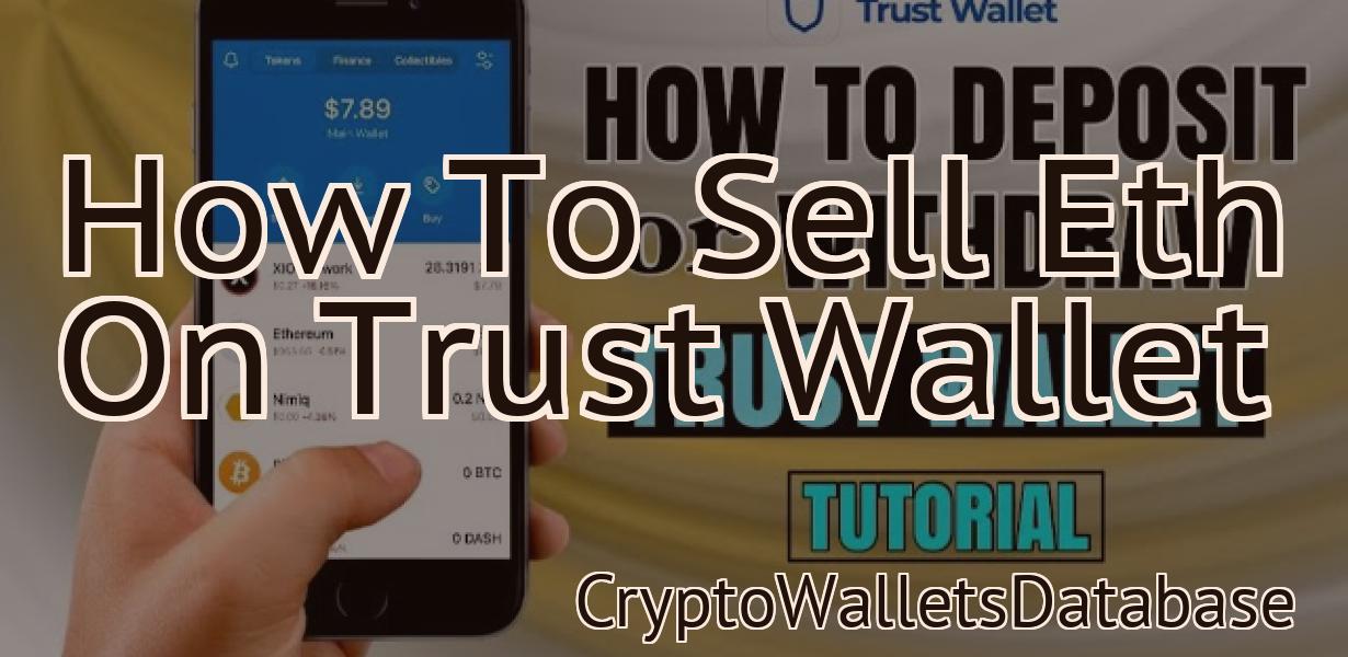 How To Sell Eth On Trust Wallet