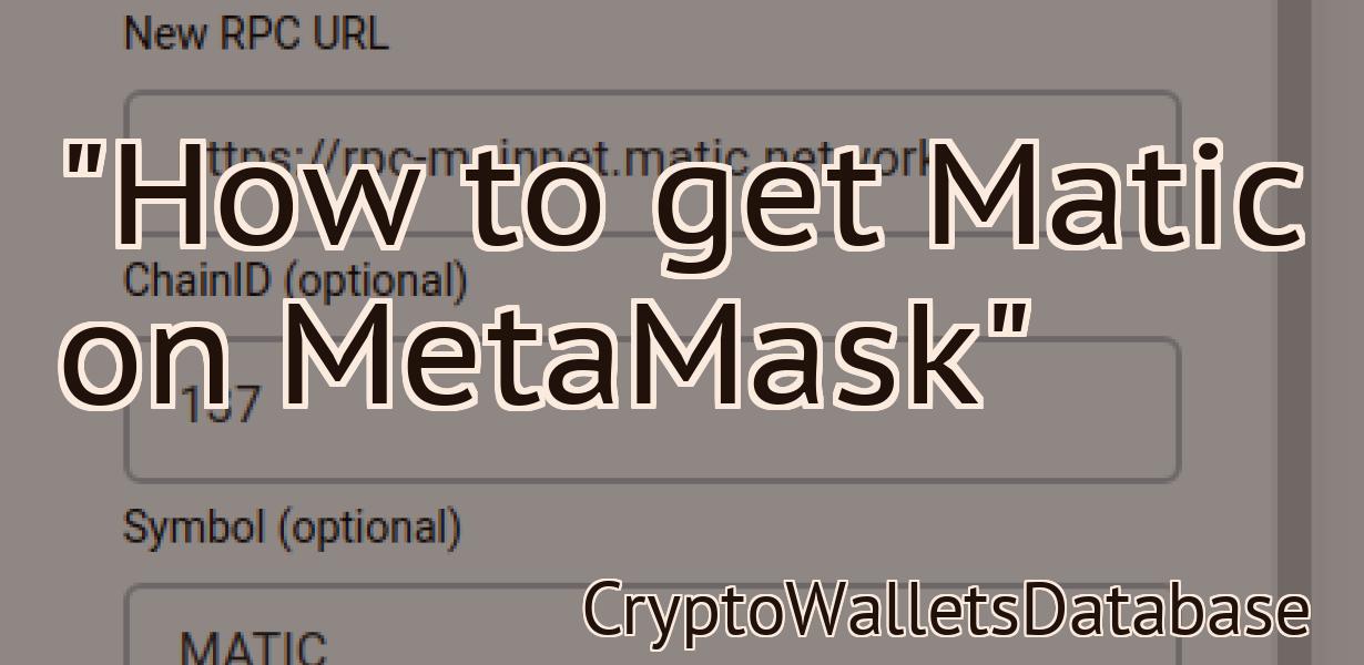 "How to get Matic on MetaMask"
