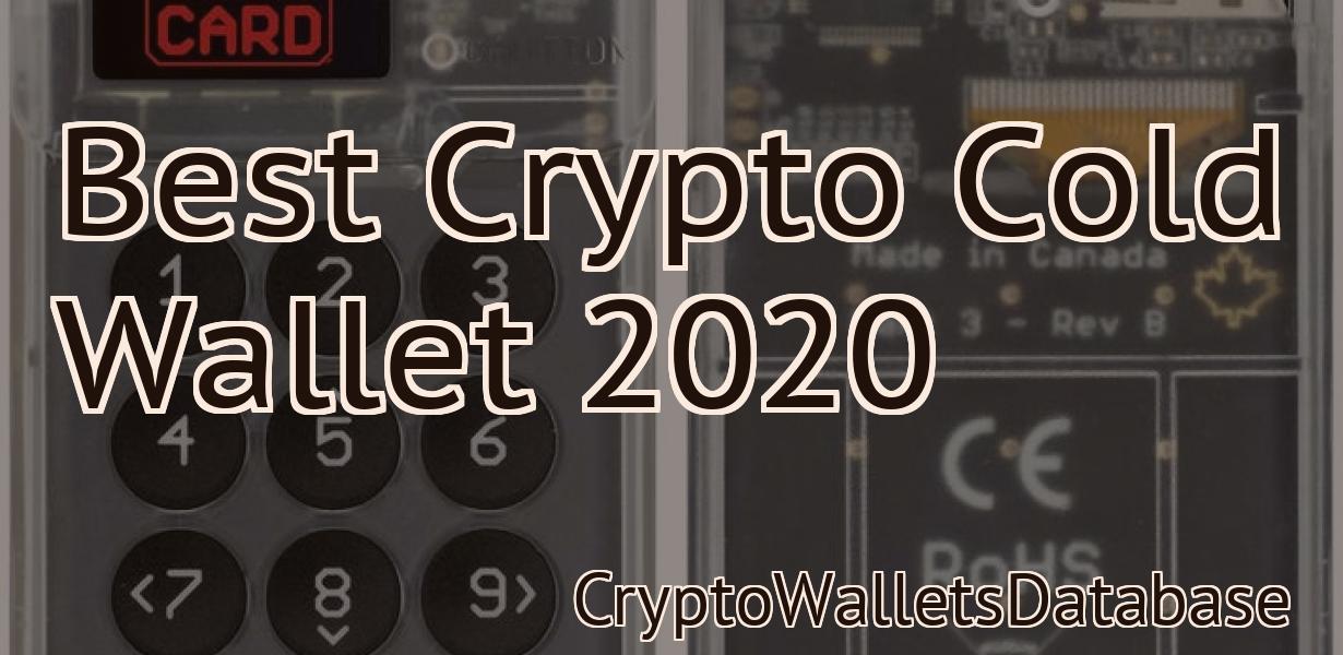 Best Crypto Cold Wallet 2020