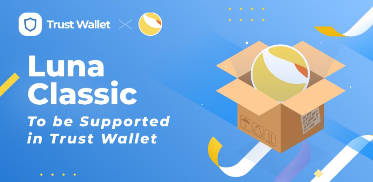 Trust Wallet's Luna 2.0: A rev