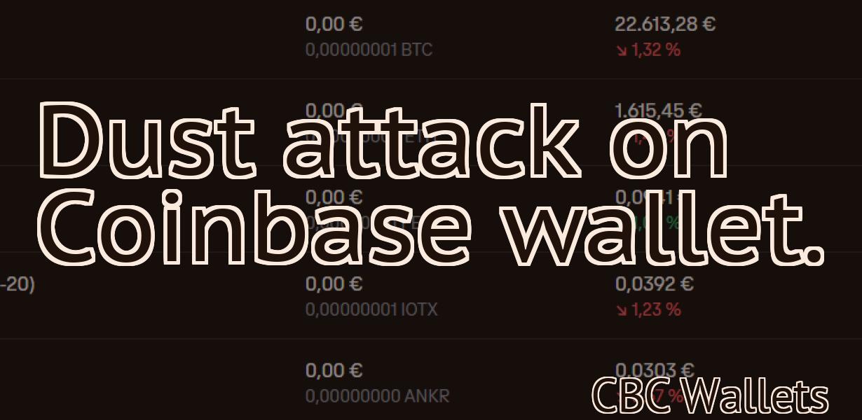 Dust attack on Coinbase wallet.