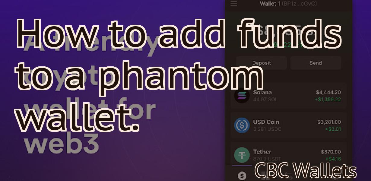 How to add funds to a phantom wallet.