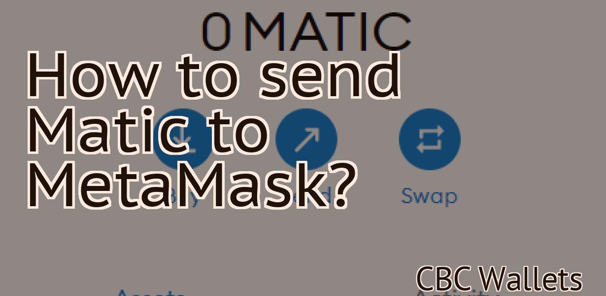 How to send Matic to MetaMask?