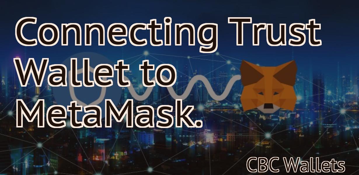 Connecting Trust Wallet to MetaMask.