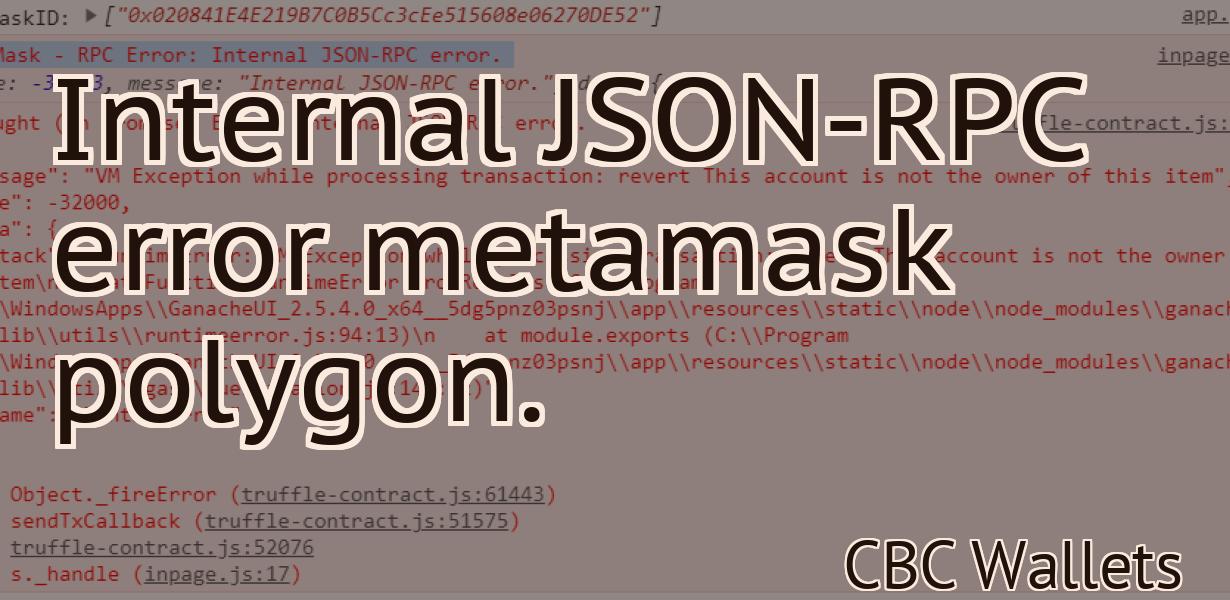 Internal JSON-RPC error metamask polygon.
