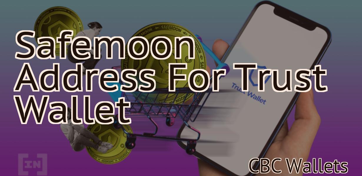 Safemoon Address For Trust Wallet