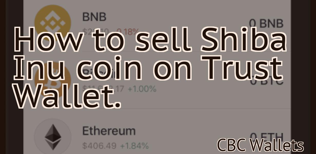 How to sell Shiba Inu coin on Trust Wallet.