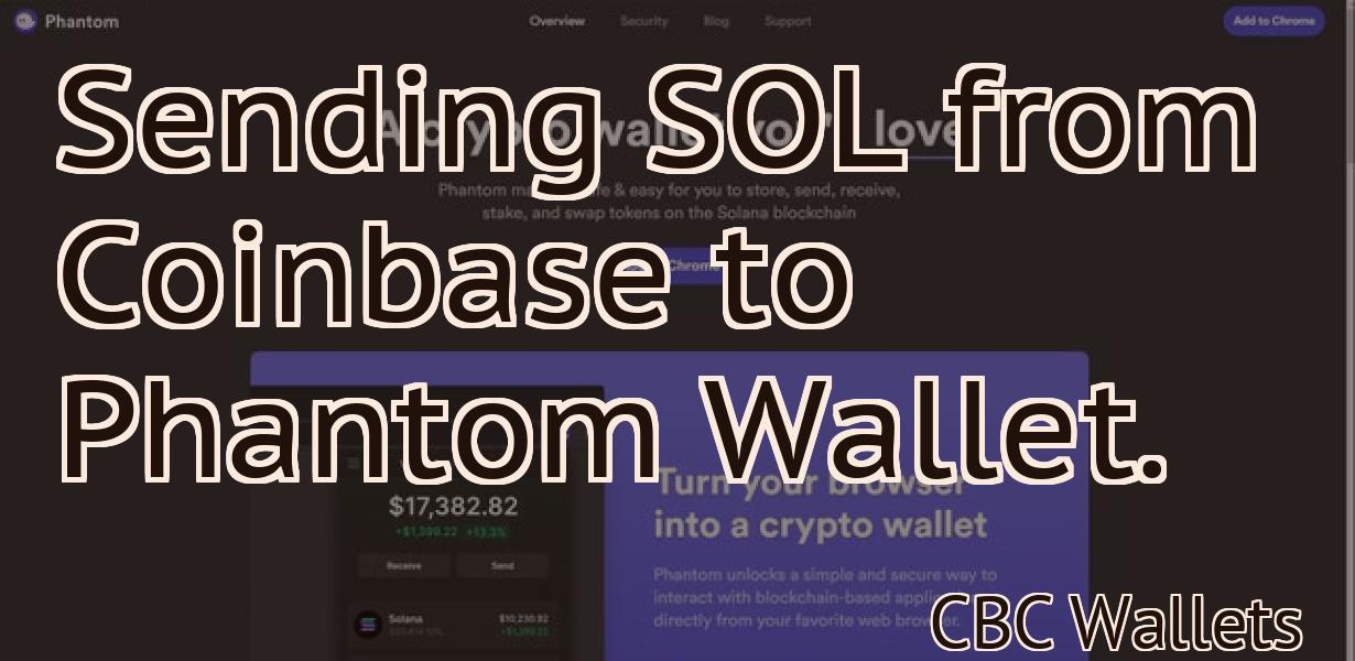 Sending SOL from Coinbase to Phantom Wallet.