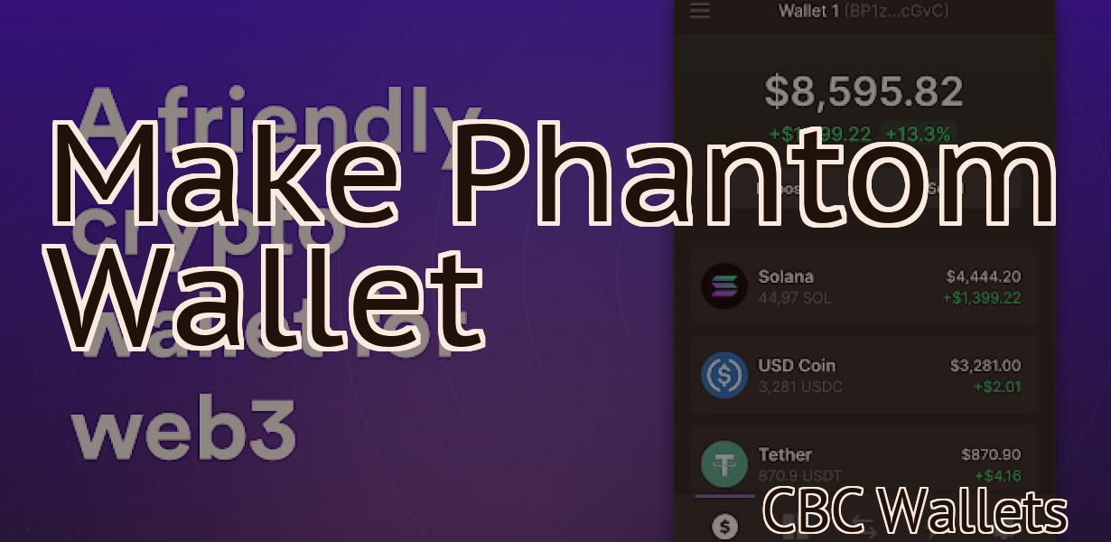 Make Phantom Wallet
