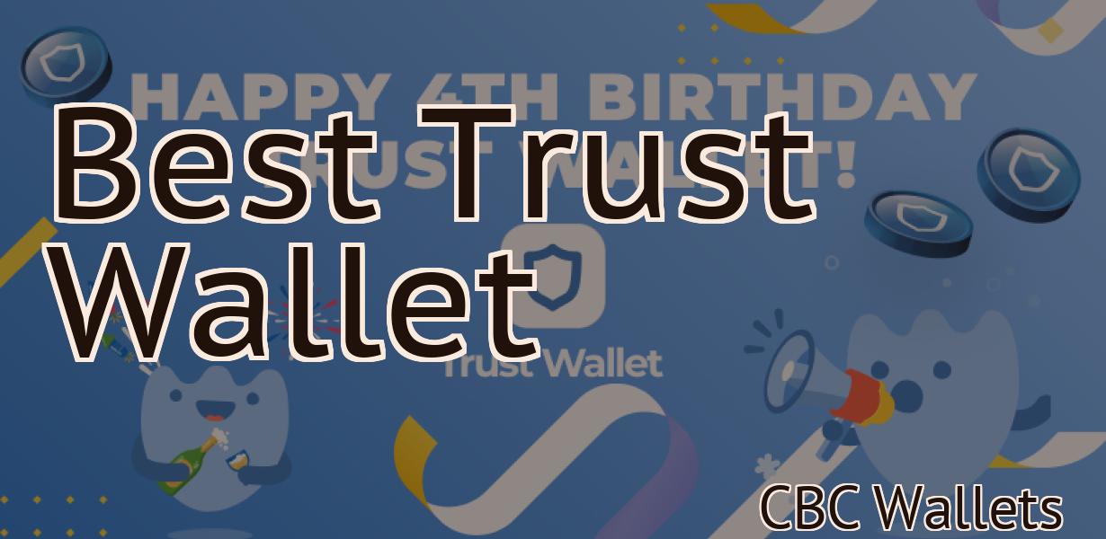 Best Trust Wallet