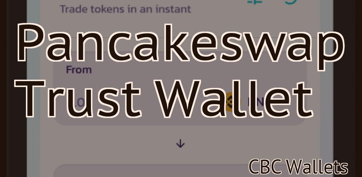 Pancakeswap Trust Wallet