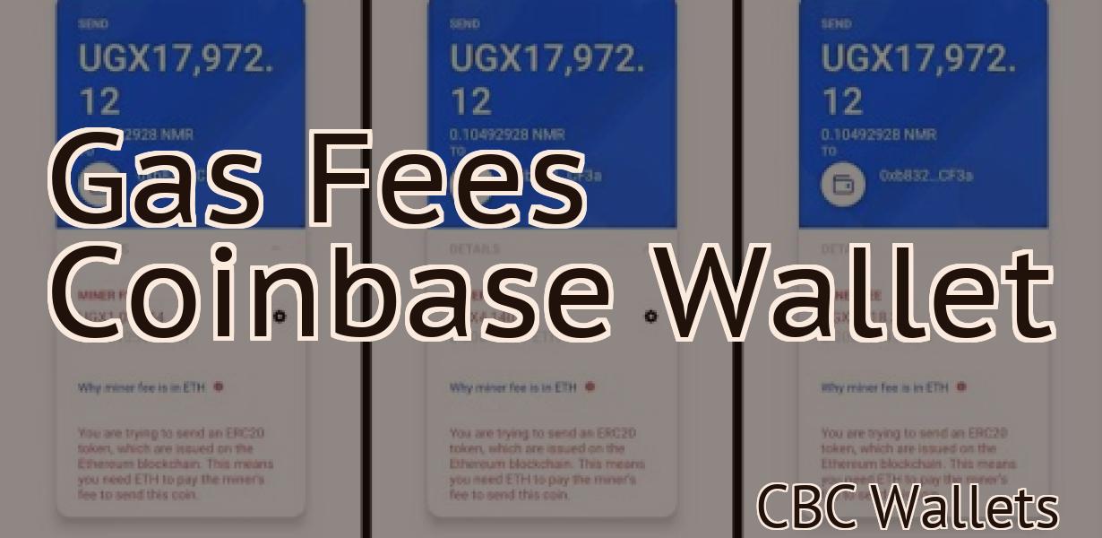 Gas Fees Coinbase Wallet
