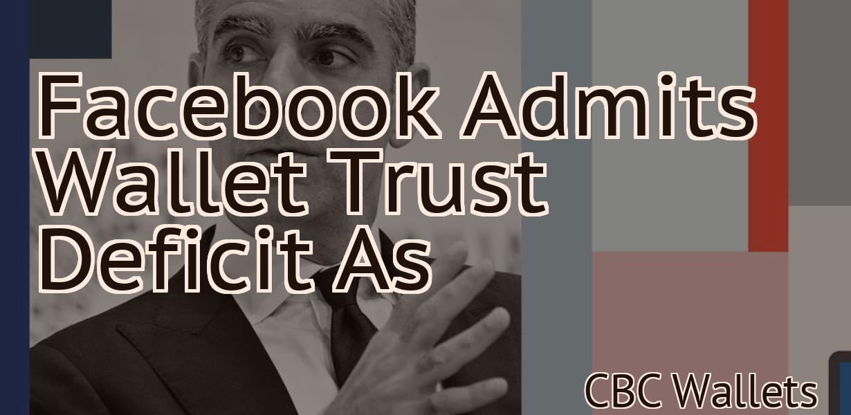 Facebook Admits Wallet Trust Deficit As