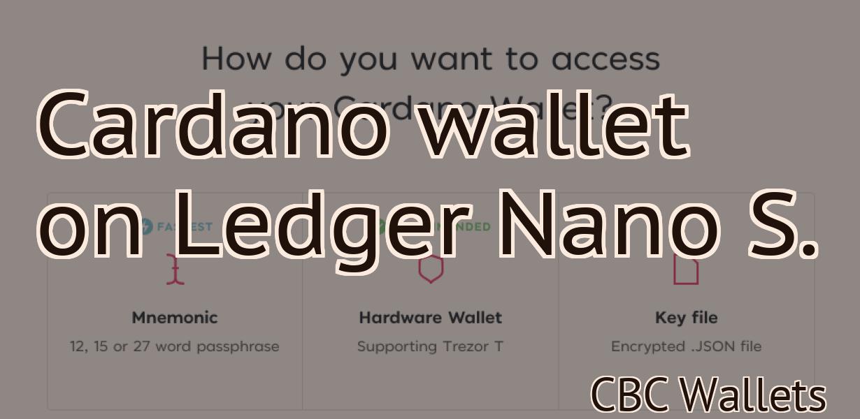 Cardano wallet on Ledger Nano S.