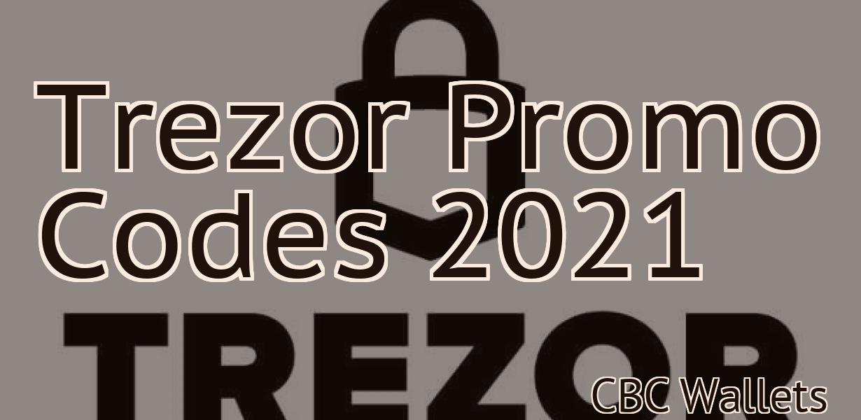 Trezor Promo Codes 2021