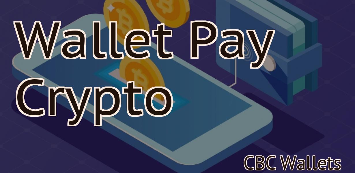 Wallet Pay Crypto