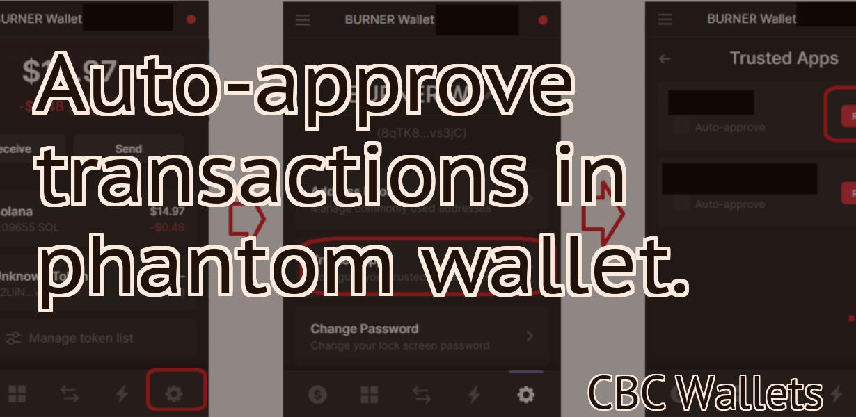 Auto-approve transactions in phantom wallet.