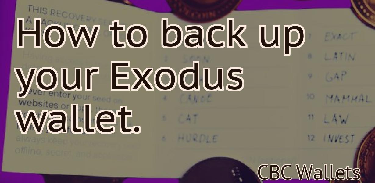 How to back up your Exodus wallet.