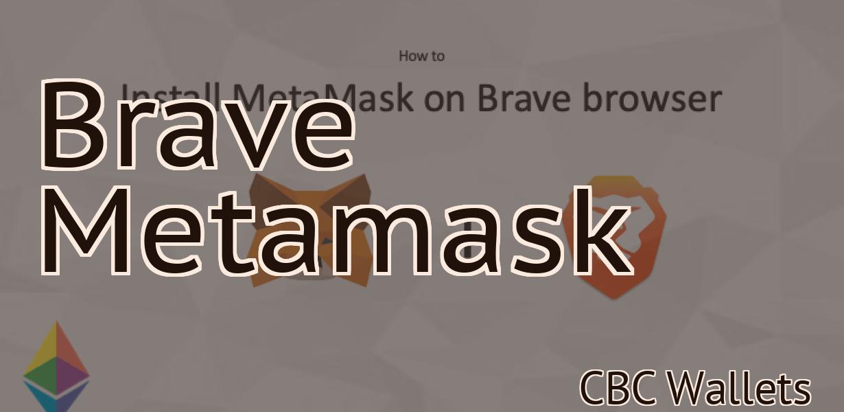 Brave Metamask