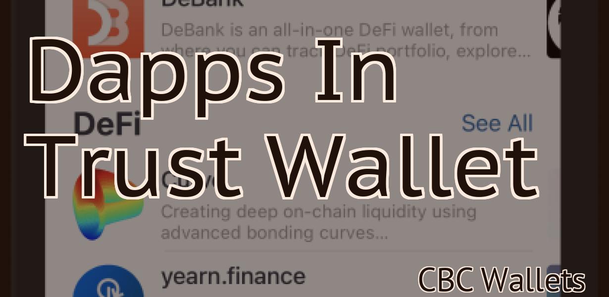 Dapps In Trust Wallet