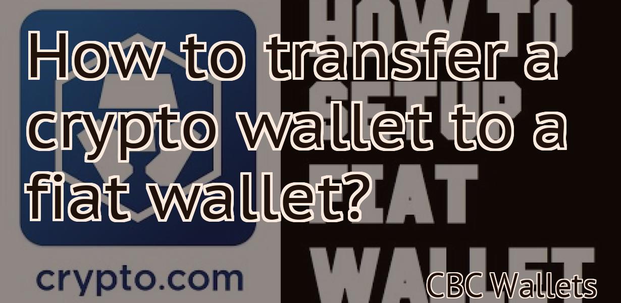 How to transfer a crypto wallet to a fiat wallet?