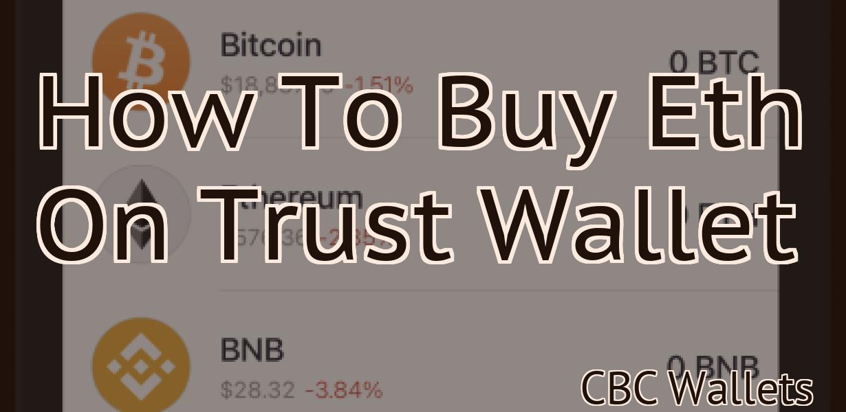 How To Buy Eth On Trust Wallet