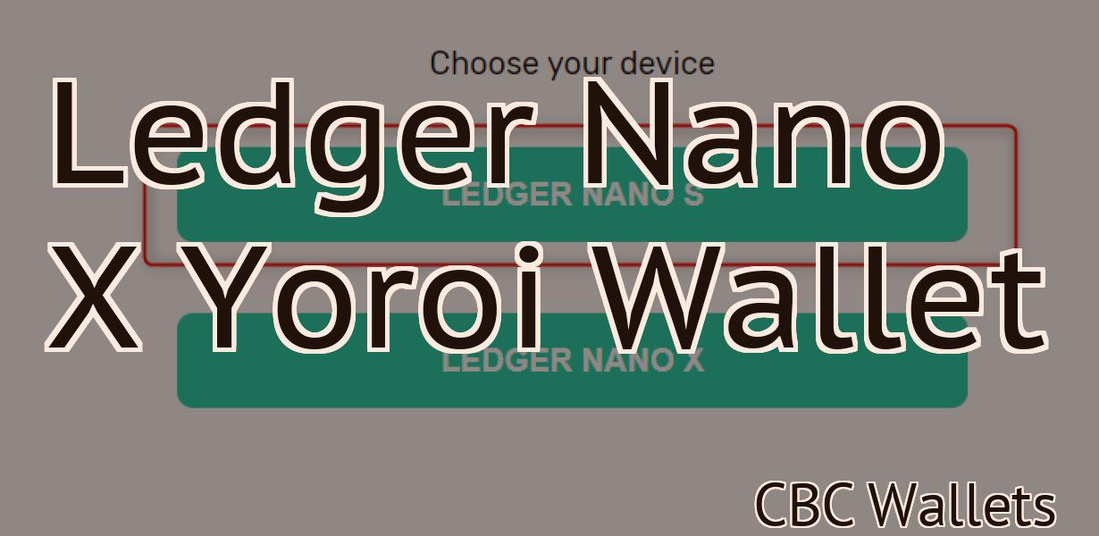 Ledger Nano X Yoroi Wallet