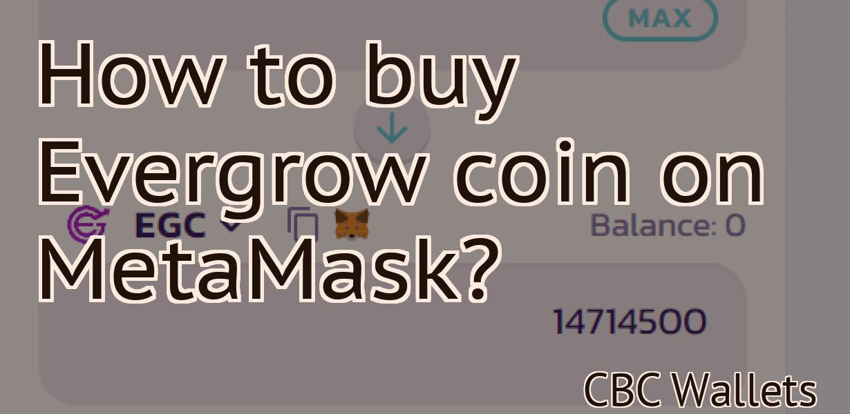 How to buy Evergrow coin on MetaMask?