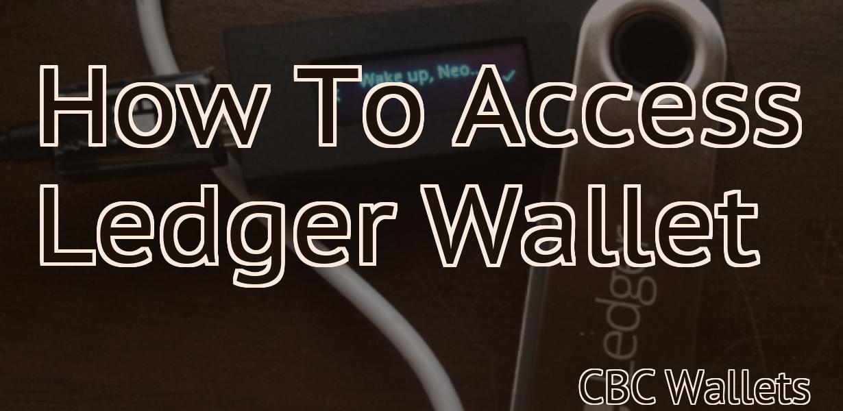 How To Access Ledger Wallet