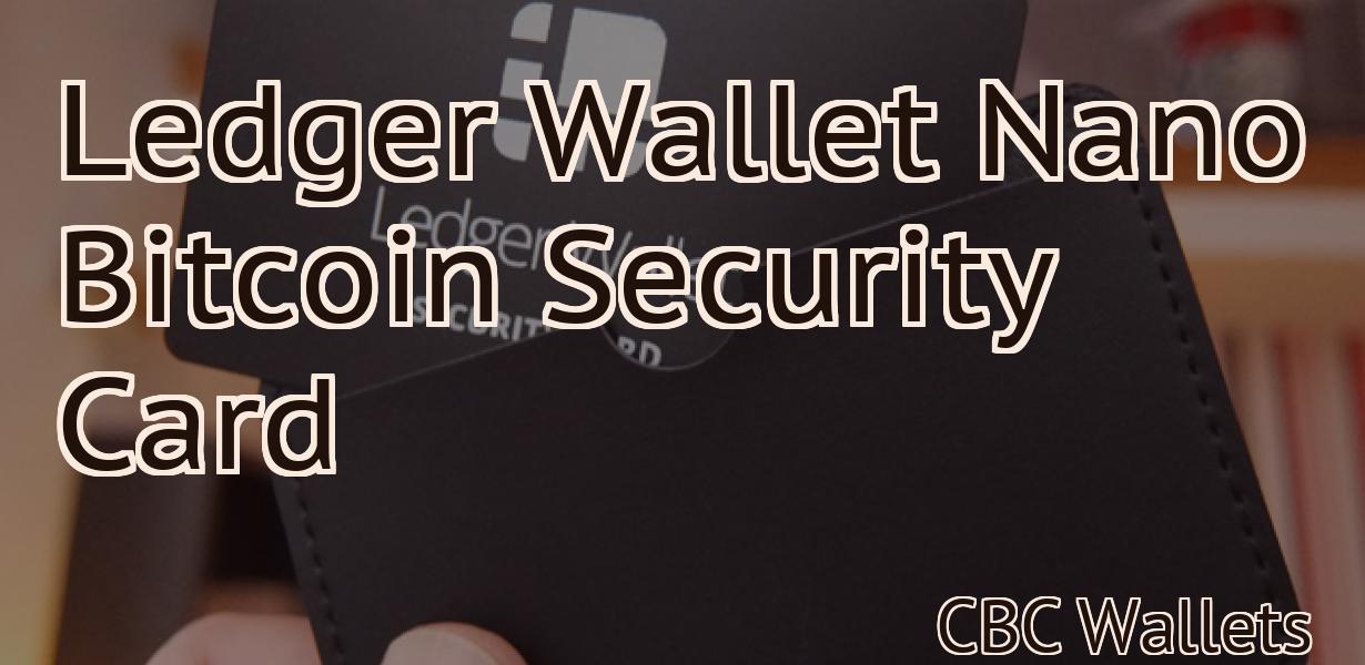 Ledger Wallet Nano Bitcoin Security Card