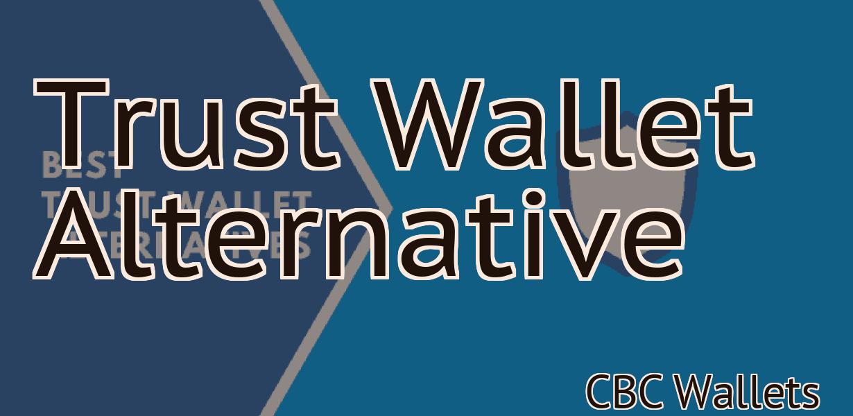 Trust Wallet Alternative