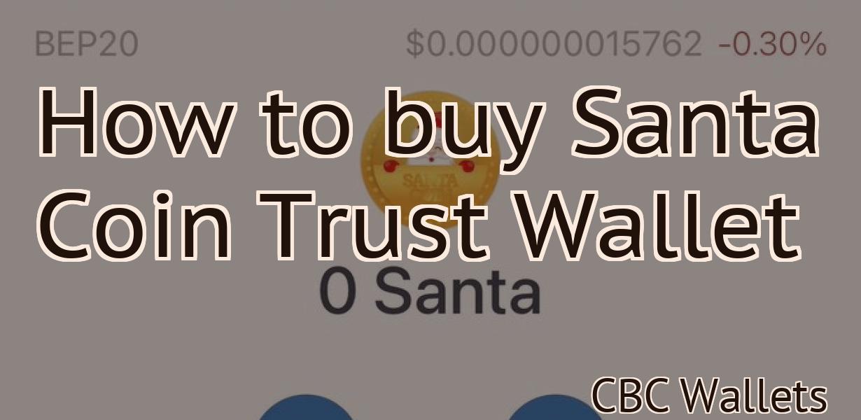 How to buy Santa Coin Trust Wallet