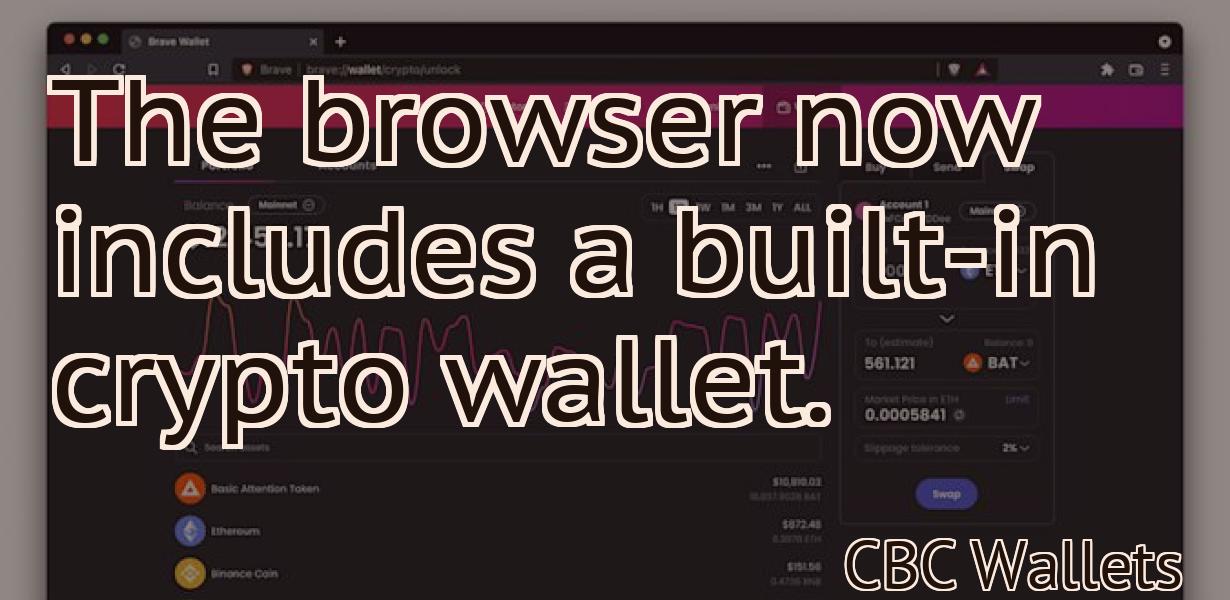 The browser now includes a built-in crypto wallet.