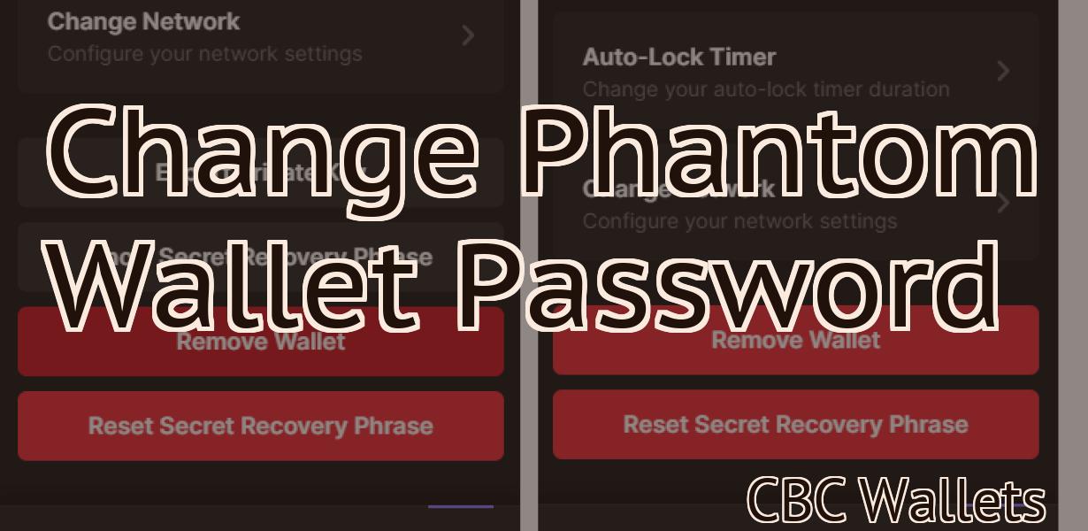 Change Phantom Wallet Password