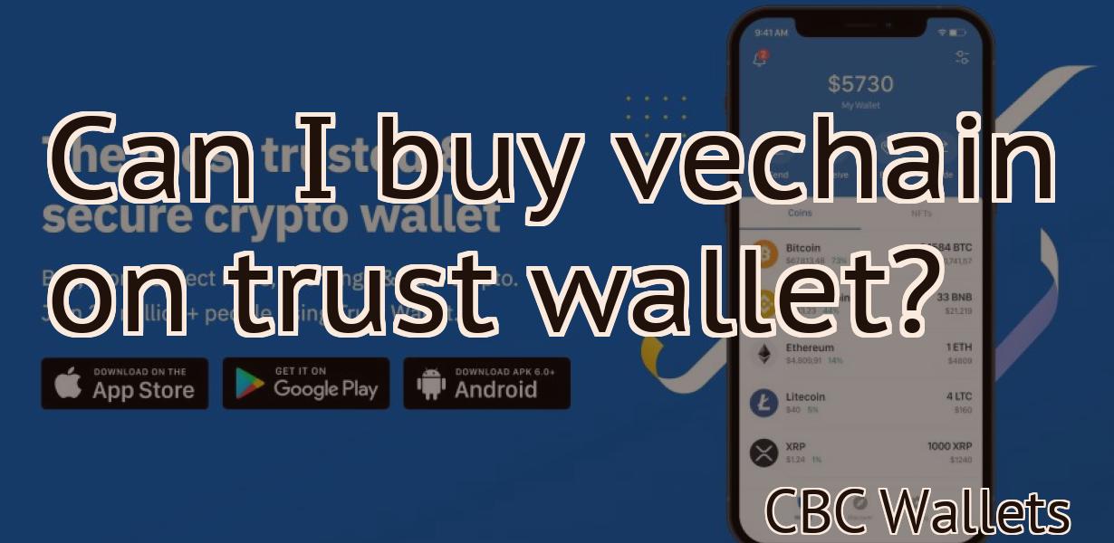 Can I buy vechain on trust wallet?