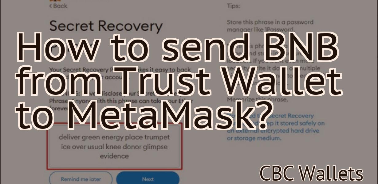 How to send BNB from Trust Wallet to MetaMask?
