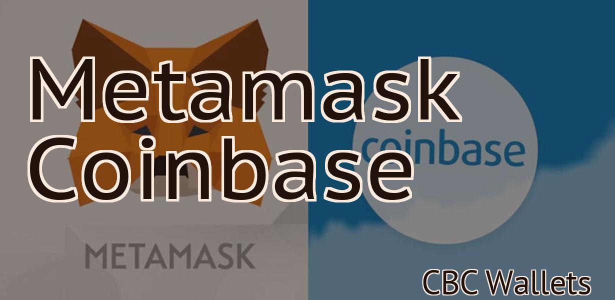 Metamask Coinbase
