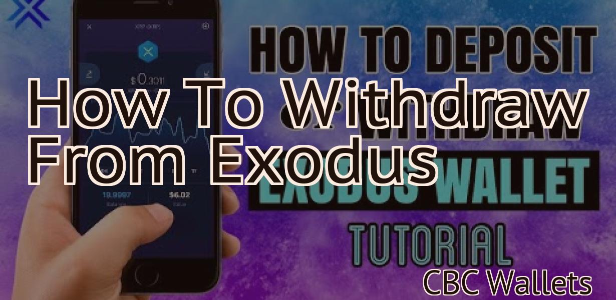 How To Withdraw From Exodus