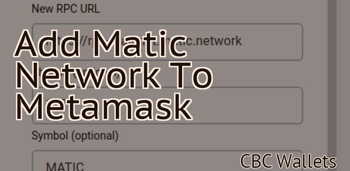 Add Matic Network To Metamask
