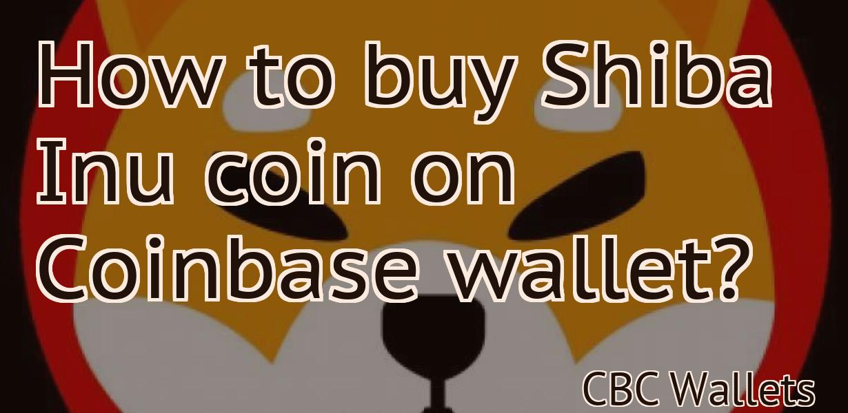 How to buy Shiba Inu coin on Coinbase wallet?