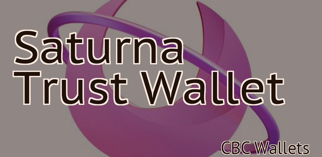 Saturna Trust Wallet