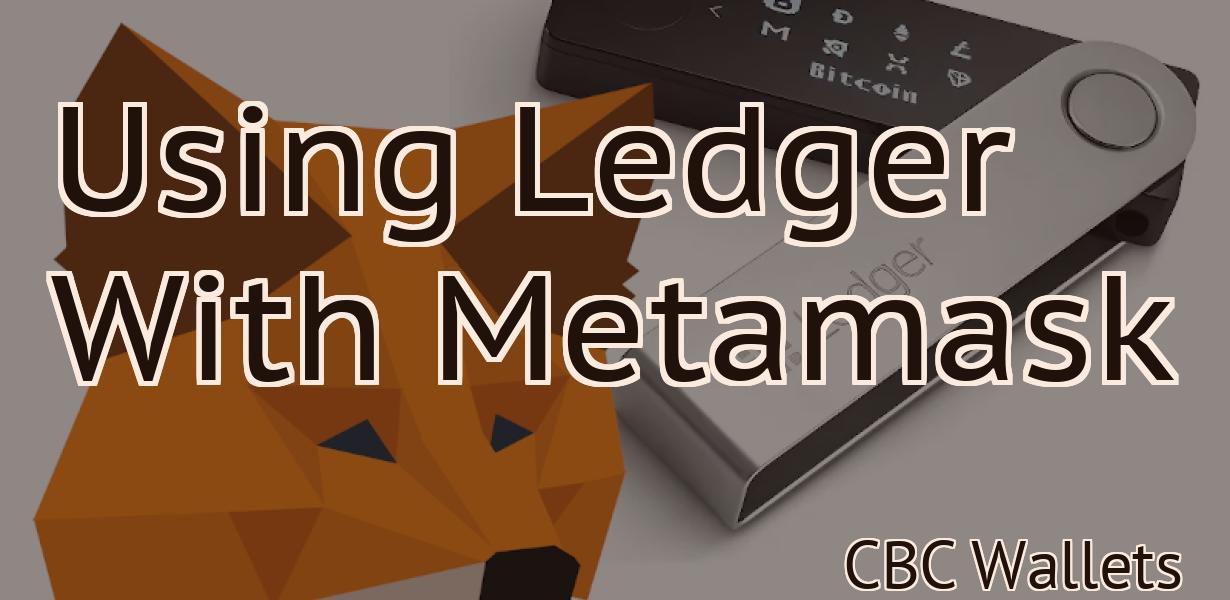 Using Ledger With Metamask